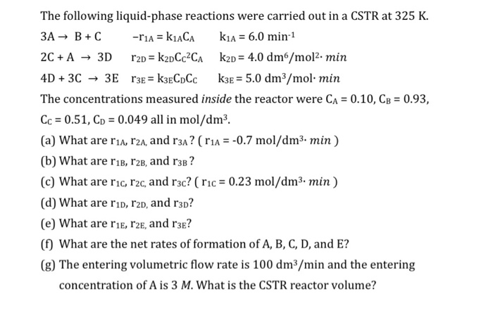 solved-the-following-liquid-phase-reactions-were-carried-out-chegg