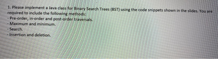 Solved 1. Please implement a Java class for Binary Search | Chegg.com