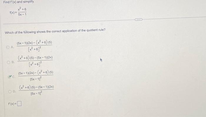 Solved Find f′(x) and simplify. f(x)=5x−1x2+6 Which of the | Chegg.com