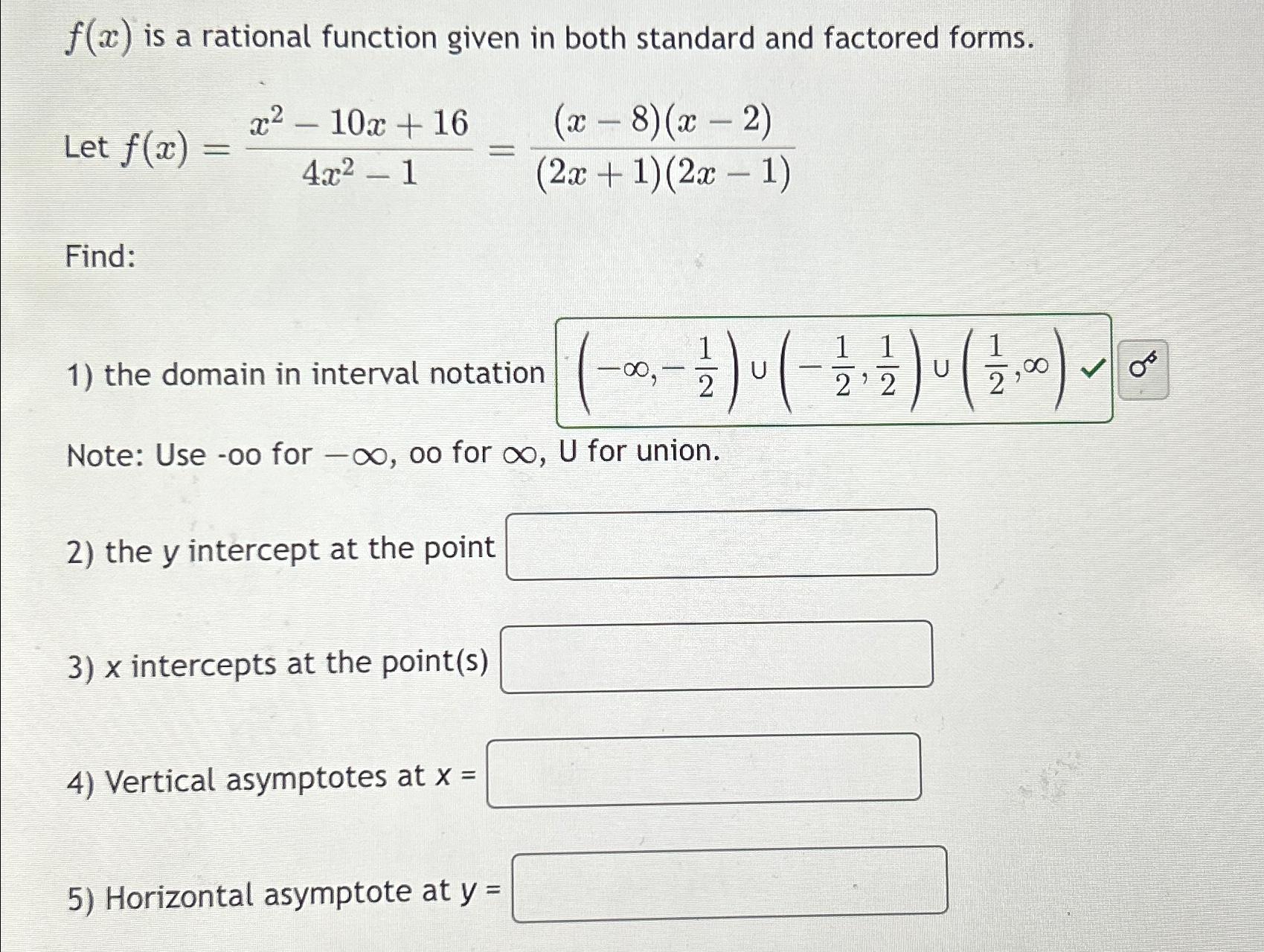 Solved f(x) ﻿is a rational function given in both standard | Chegg.com