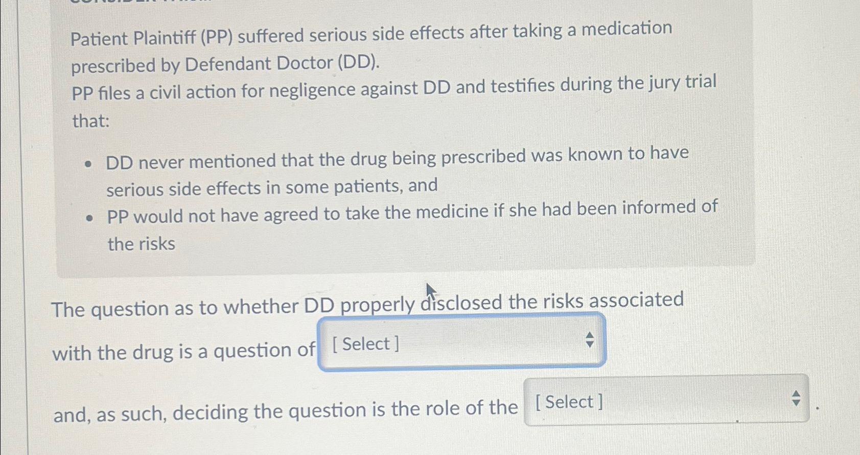 Solved Patient Plaintiff (PP) ﻿suffered serious side effects | Chegg.com