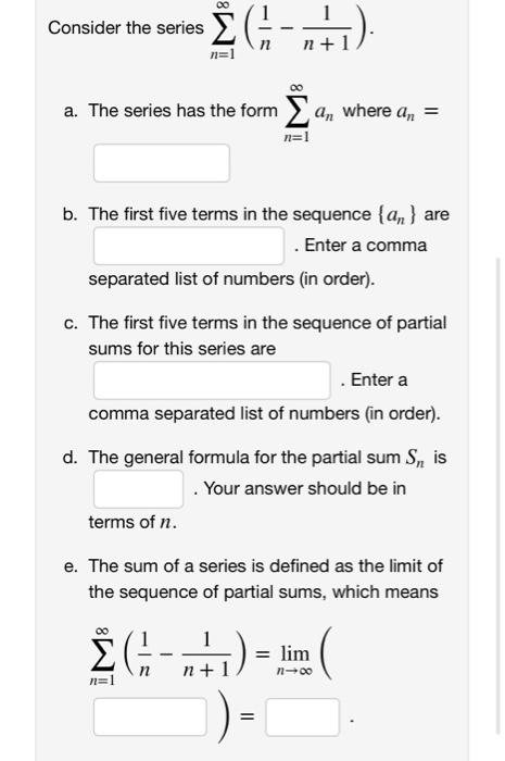 Solved Consider The Series ∑n1∞n1−n11 A The Series Has 5706