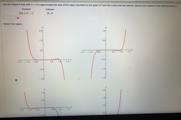 Solved Use the midpoint rule with n=4 to approximate the | Chegg.com