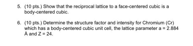 Solved 5. (10 pts.) Show that the reciprocal lattice to a | Chegg.com