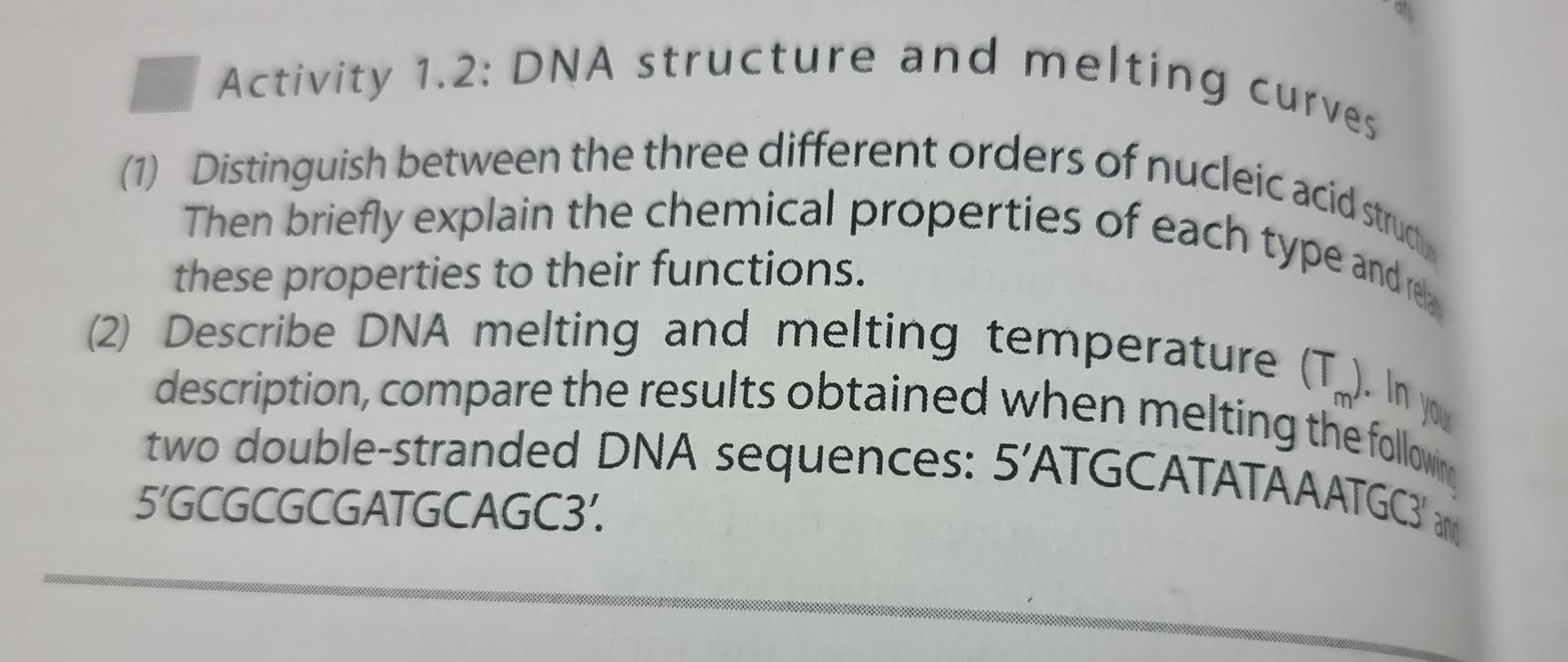 Solved Activity 1.2: DNA structure and melting curves (1) | Chegg.com