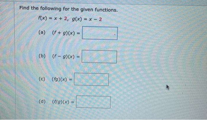 Solved Find The Following For The Given Functions. | Chegg.com