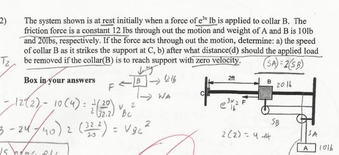 Solved The system shown is at rest initially when a force of | Chegg.com