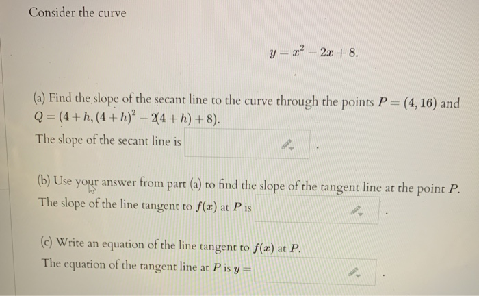 Solved Consider The Curve Y X2 2x 8 A Find The Slo Chegg Com