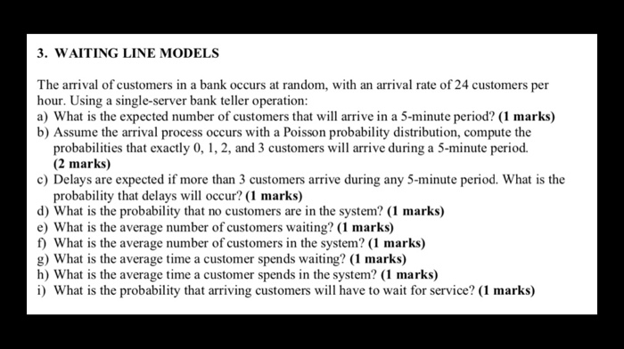 Solved 3. WAITING LINE MODELS The arrival of customers in a | Chegg.com