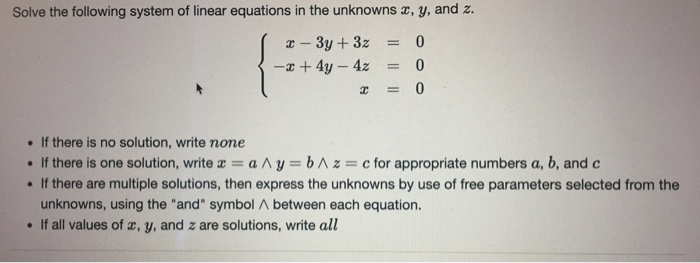 Solved Solve the following system of linear equations in the | Chegg.com