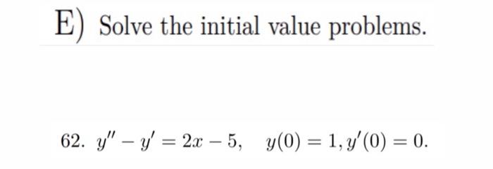 Solved The Answer To The Ivp Is Y 4 3 E X X 2 3x I