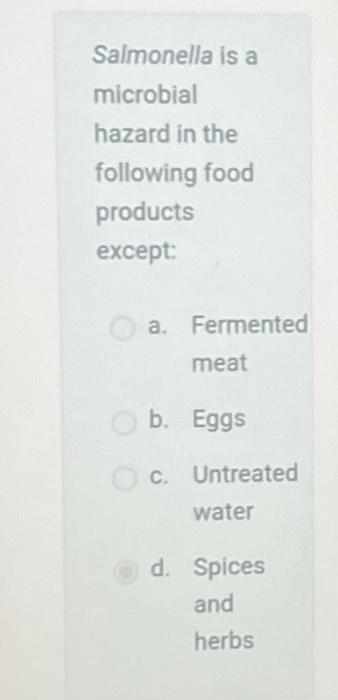 Solved Salmonella Is A Microbial Hazard In The Following | Chegg.com