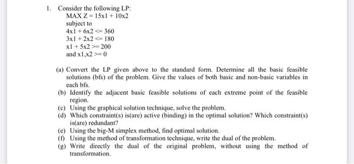 Solved Consider the following LP: MAXZ =15×1+10×2 subject | Chegg.com