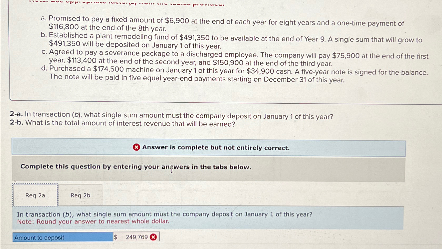 Solved a. ﻿Promised to pay a fixed amount of $6,900 ﻿at the | Chegg.com