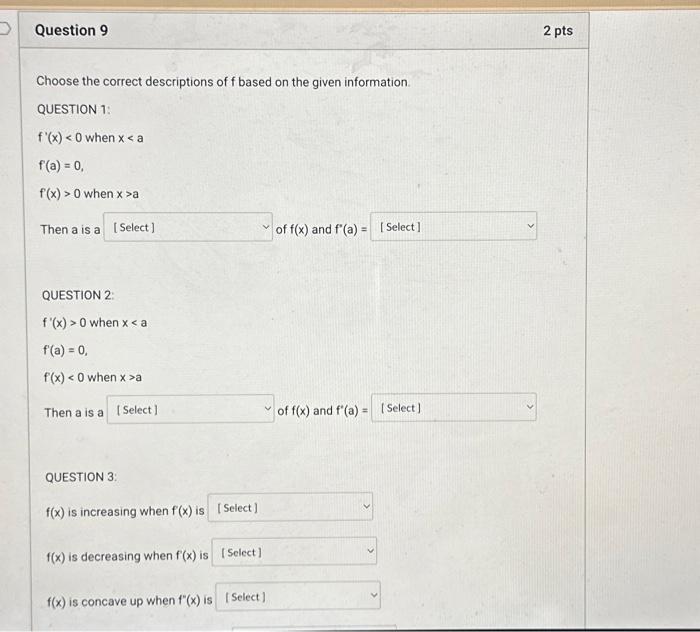 Solved Choose the correct descriptions of f based on the | Chegg.com