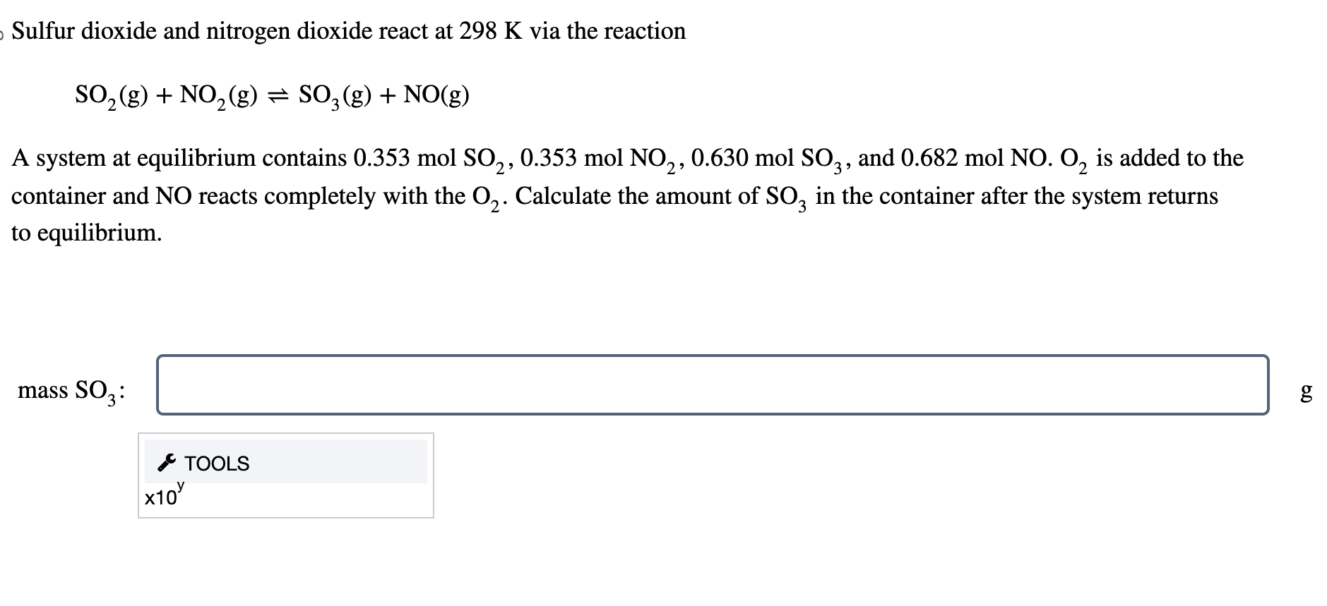 Solved SO2(g)+NO2(g)⇌SO3(g)+NO(g)A system at equilibrium | Chegg.com