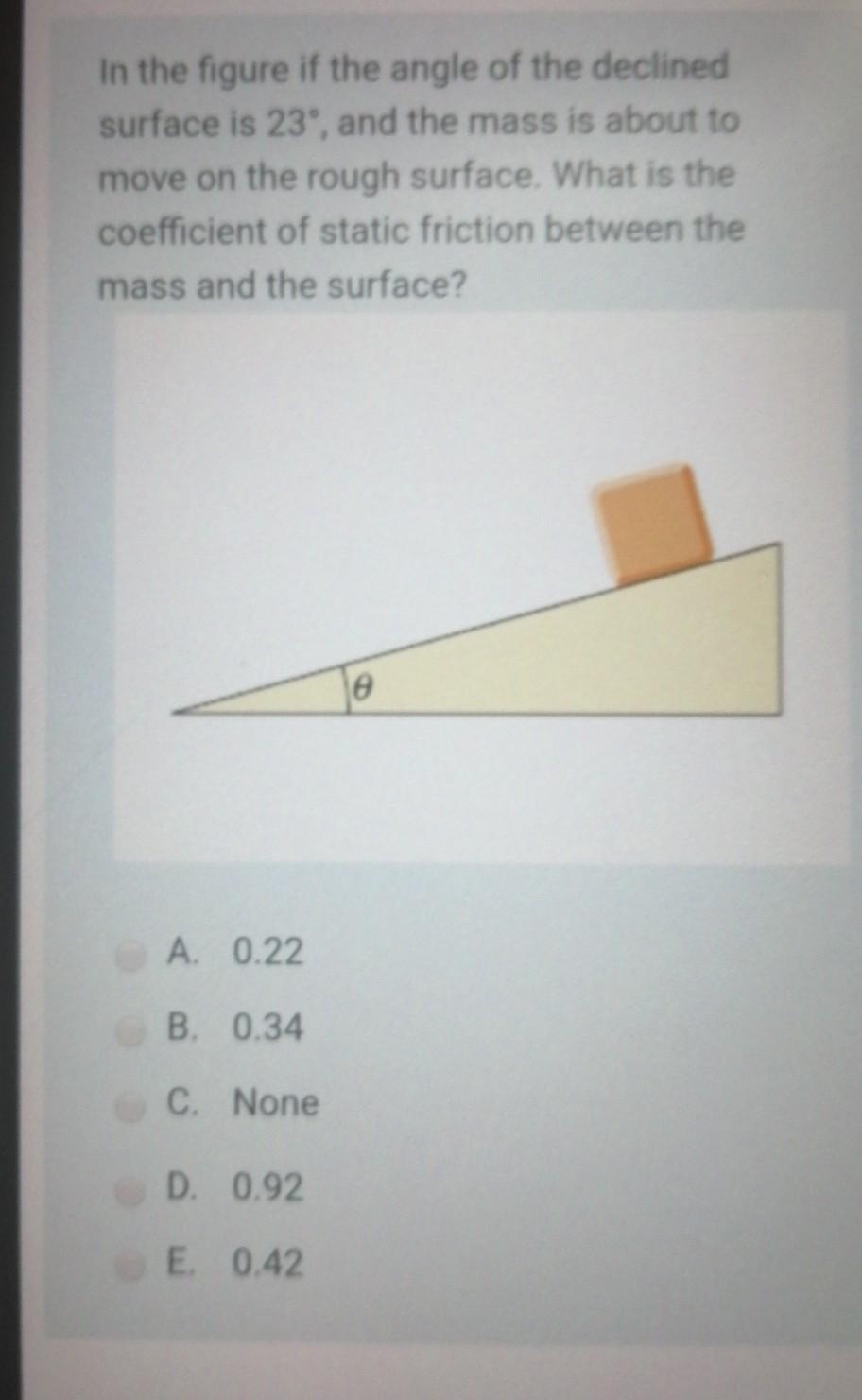Solved In the figure if the angle of the declined surface is | Chegg.com