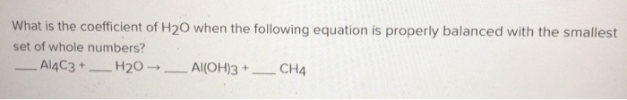 Solved What is the coefficient of H20 when the following | Chegg.com