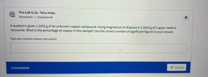 Solved Pre-Lab 6.1-%Cu Homework. Unanswered What is the | Chegg.com