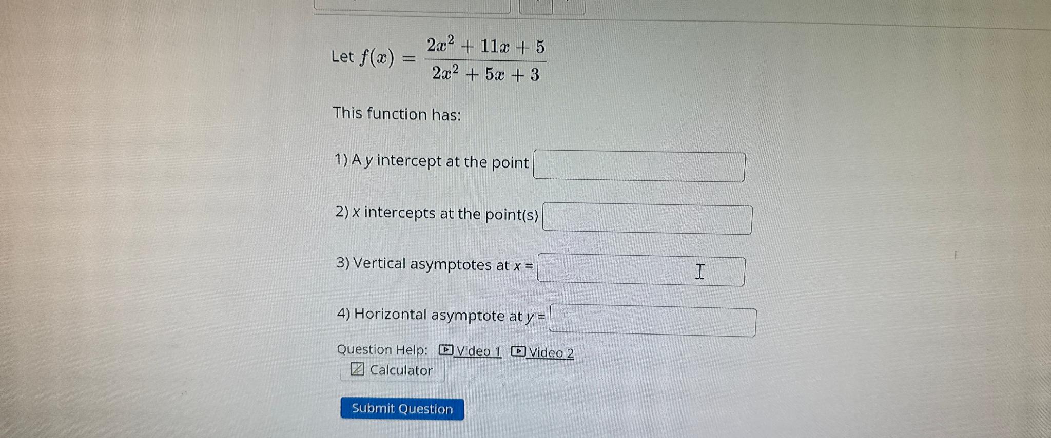 solved-let-f-x-2x2-11x-52x2-5x-3this-function-has-a-y-chegg