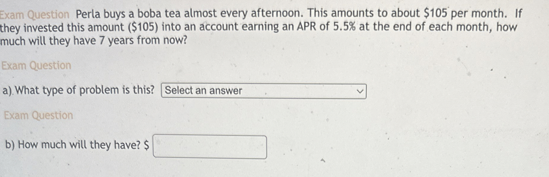 Solved Exam Question Perla buys a boba tea almost every | Chegg.com