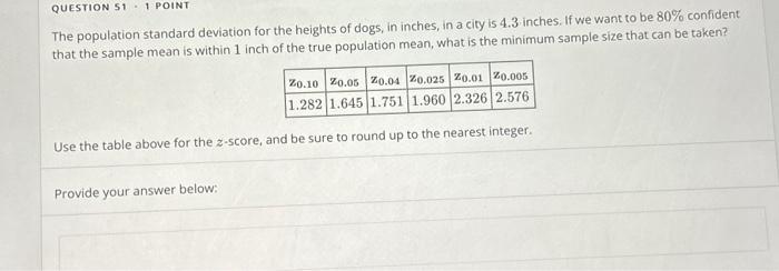 Solved QUESTION 51 - 1 POINT The population standard | Chegg.com