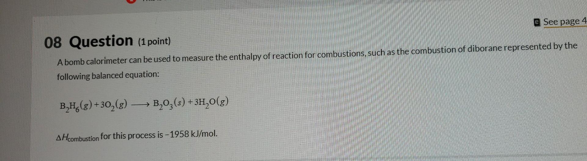 Solved e See page 4 08 Question (1 point) A bomb calorimeter | Chegg.com