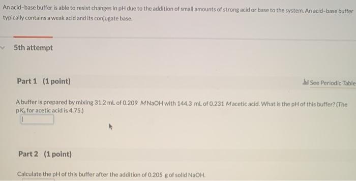 Solved An acid-base buffer is able to resist changes in pH | Chegg.com
