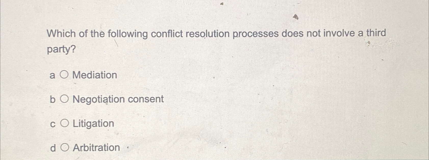 Solved Which of the following conflict resolution processes | Chegg.com
