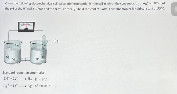 Solved Given The Following Electrochemical Cell Calculate 6182