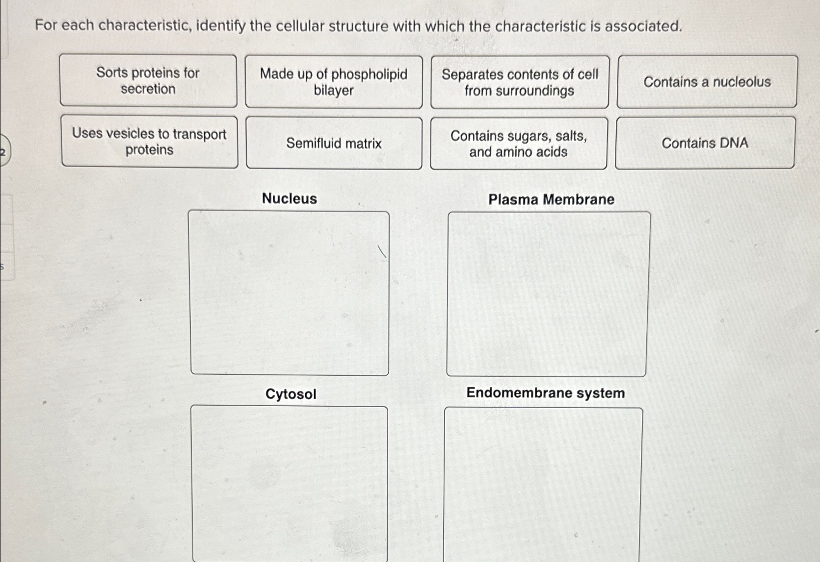 Solved For each characteristic, identify the cellular | Chegg.com