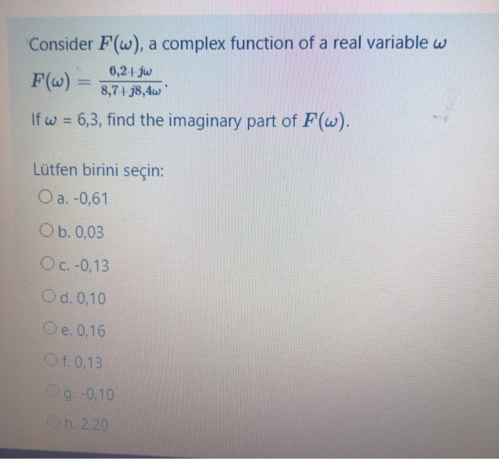 Solved Consider F(w), a complex function of a real variable | Chegg.com