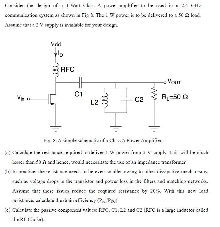 Consider the design of a 1-Watt Class A | Chegg.com