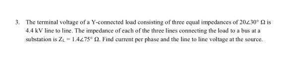 Solved 3. is The terminal voltage of a Y-connected load | Chegg.com
