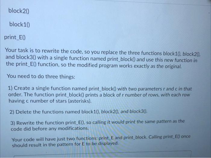 Solved Understand the following code. def block1(): for i in | Chegg.com