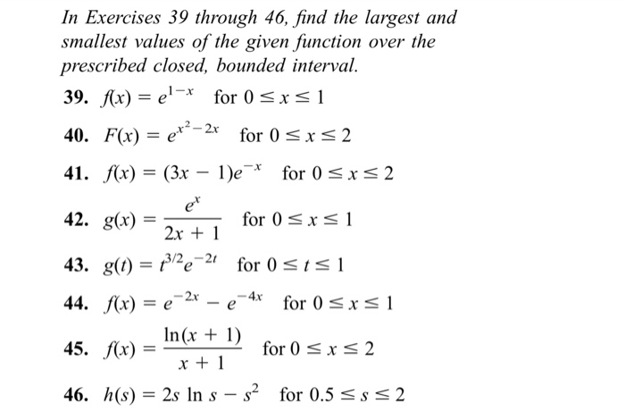 Solved In Exercises 39 through 46, find the largest and | Chegg.com
