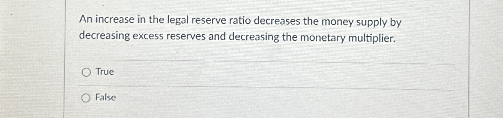 Solved An increase in the legal reserve ratio decreases the | Chegg.com
