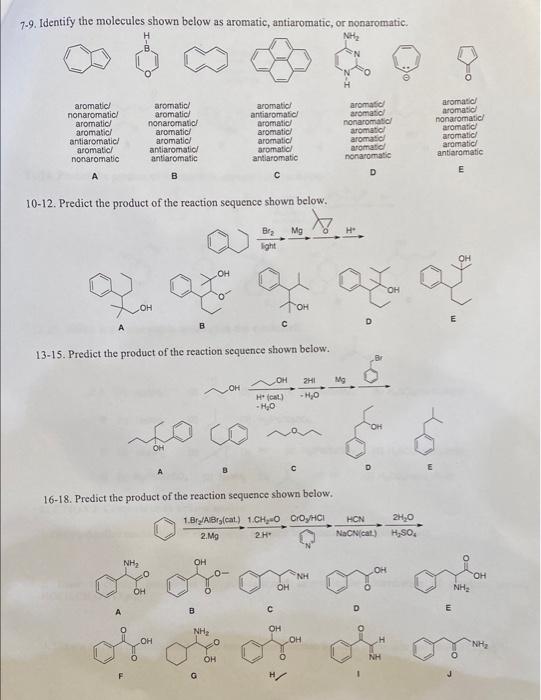 Solved 7-9. Identify the molecules shown below as aromatic, | Chegg.com
