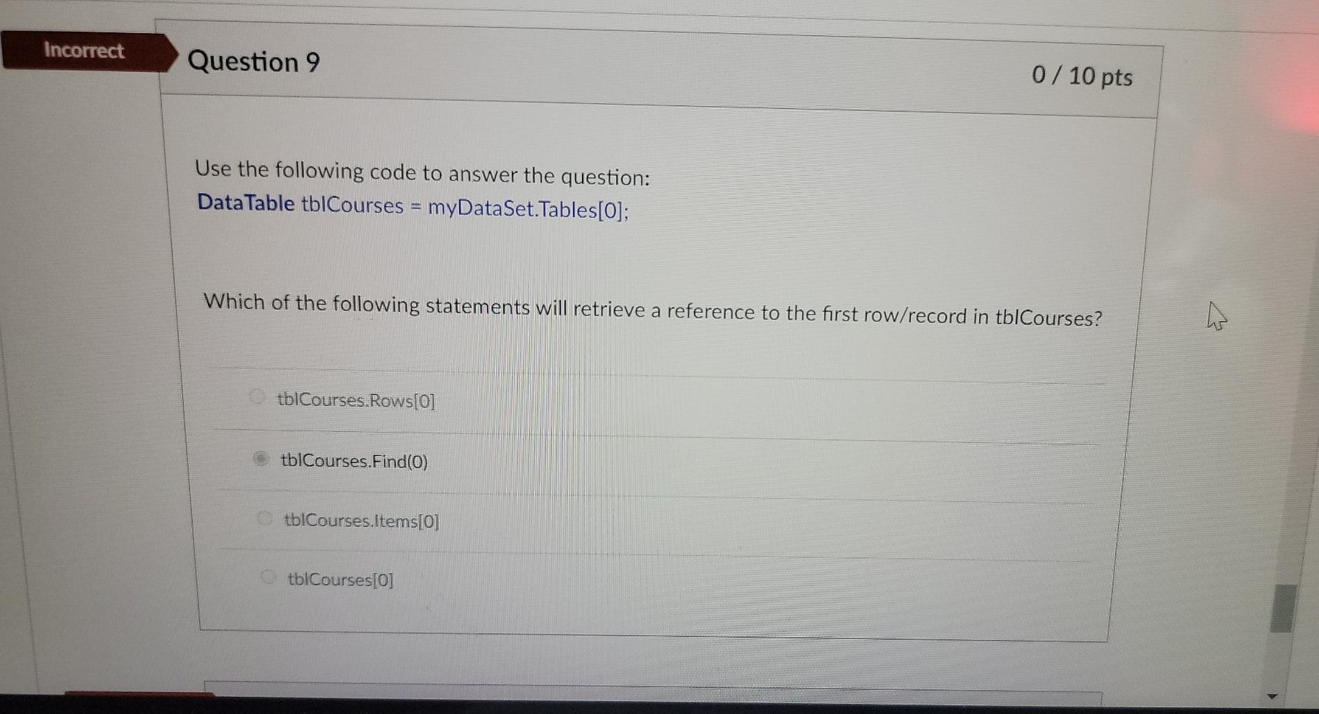 Solved Incorrect Question 9 0 / 10 pts Use the following | Chegg.com