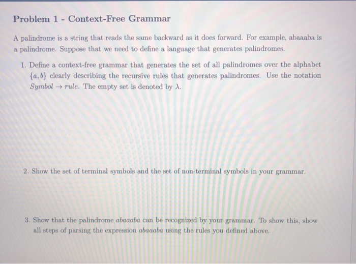 Solved Problem 1 - Context-Free Grammar A palindrome is a | Chegg.com