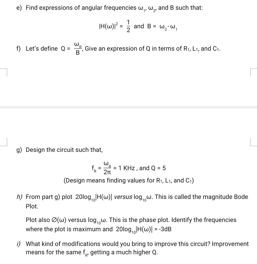 Solved Given the following circuit: L1 C1 HE Vin R1 Vout w | Chegg.com