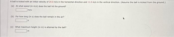 Solved A ball is kicked with an initial velocity of 24.0 m/s | Chegg.com