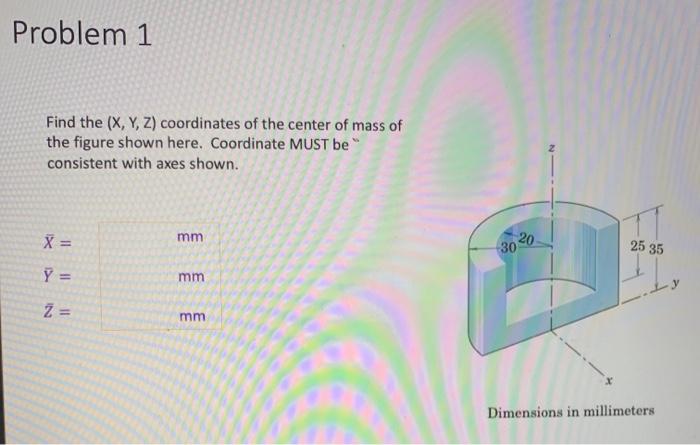 Solved Problem 1 Find the (X, Y, Z) coordinates of the | Chegg.com