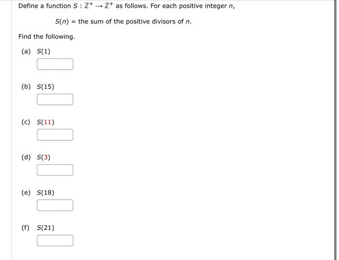 Solved Define a function S:Z+→Z+as follows. For each | Chegg.com