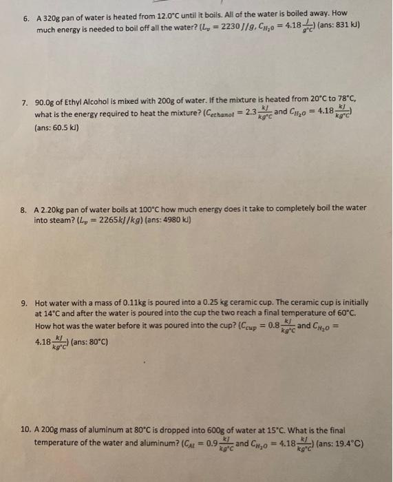 solved-6-a-320g-pan-of-water-is-heated-from-12-0-c-until-it-chegg