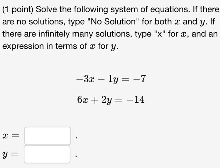 Solved 1 Point Solve The Following System Of Equations If