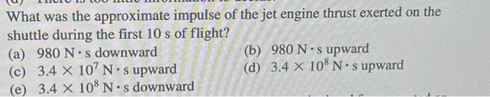 Solved 87. What was the approximate impulse of the jet | Chegg.com