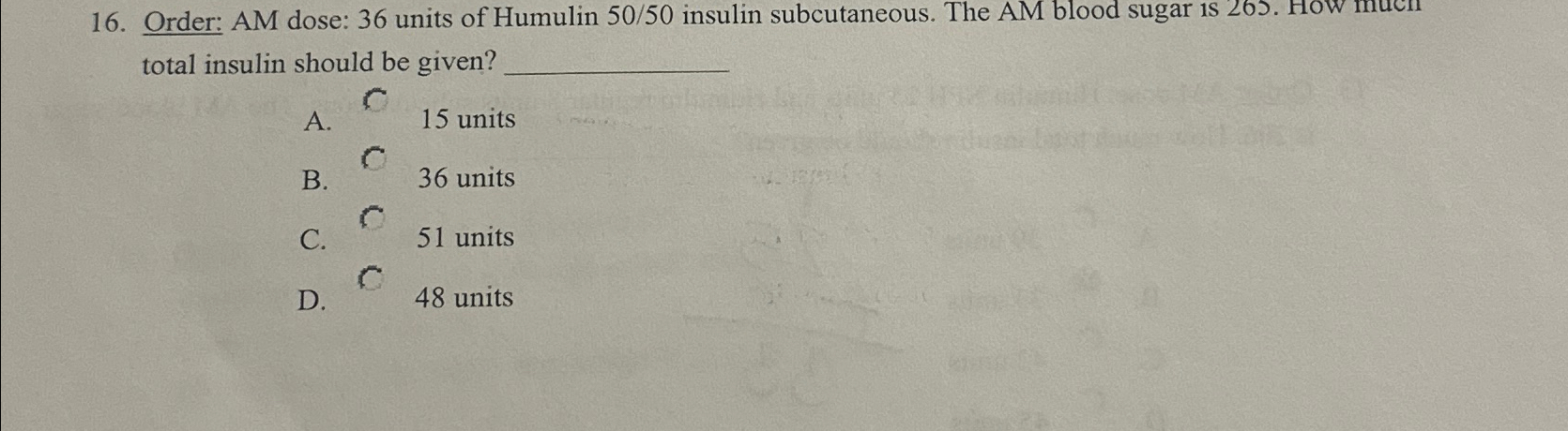 Solved Order: AM dose: 36 ﻿units of Humulin 50/50 ﻿insulin | Chegg.com
