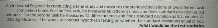 Solved An Industrial Engineer is conducting a time study and | Chegg.com