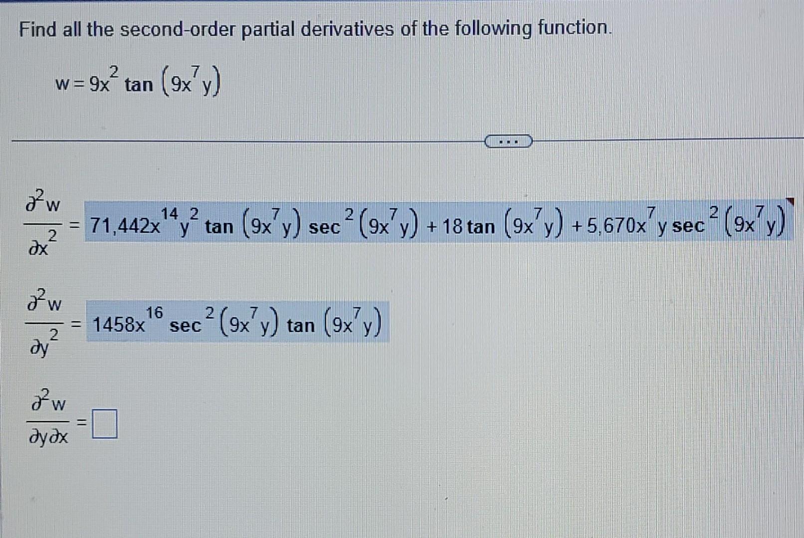 Find all the second-order partial derivatives of the following function. \[ w=9 x^{2} \tan \left(9 x^{7} y\right) \] \[ \begi